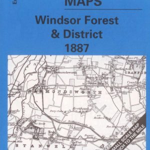 Windsor Forest & District, One Inch Old Ordnance Survey Map, 1887