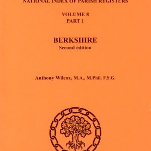 National Index of Parish Registers, Berkshire, Vol. 08 Part 1