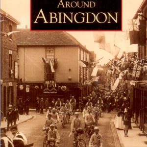 Around Abingdon (Archive Photograph Series), second selection