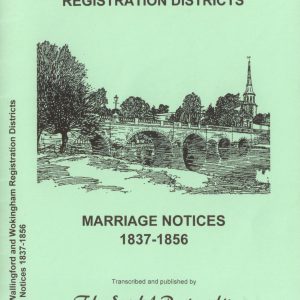 Henley, Wallingford & Wokingham Registration Districts, Marriage Notices, 1837-1856