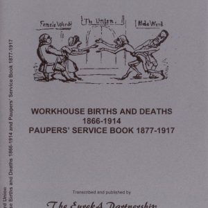 Hungerford Poor Law Union, Workhouse Births and Deaths, 1866-1914 & Paupers’ Service Book, 1877-1917