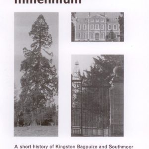 Kingston Bagpuize and Southmoor, a short history of, ‘ Village Millennium’