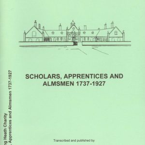 Goring Heath Charity, Scolars, Apprentices and Almsmen 1737-1927