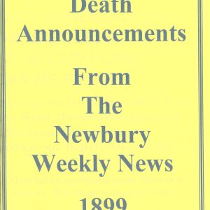 Newbury Weekly News, Death Announcements from  1899