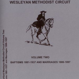 Hungerford Wesleyan Methodist Circuit, Volume 2, Baptisms 1881-1937 and Marriages 1886-1897