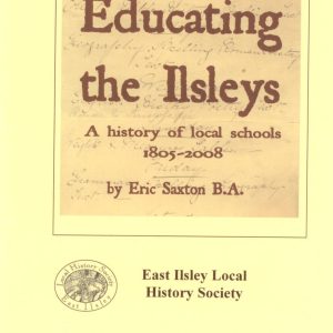 East and West Ilsley, Education  – A History of Local Schools 1805-2008