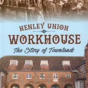 Henley Union Workhouse, The Story of Townlands