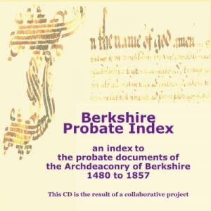 Berkshire Probate Index 1480 1857 (CD) BFHS Berkshire Family