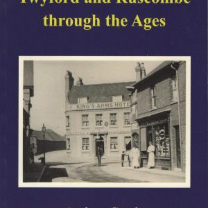 Twyford and Ruscombe through the Ages