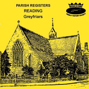Reading, Greyfriars, Parish Registers (CD)