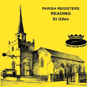 Reading, St Giles, Parish Registers (also St Lukes, St Michaels & All Saints and St Agnes) (CD) (BFHS)