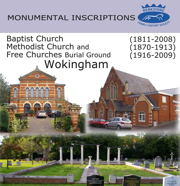 Wokingham Baptist, Methodist and Free Churches Burial Grounds Monumental Inscriptions (CD)