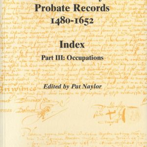 Berkshire Archdeaconry Probate Records 1480-1652, (3 volumes)