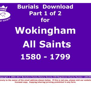 Wokingham All Saints Burials 1580-1799 (Download) D1355 (Part 1 of 2)