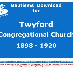 Twyford Congregational Church Baptisms 1898-1920 (Download) D1706