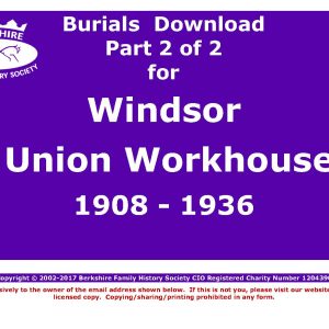 Windsor Union Workhouse Burials 1908-1936 (Download) D1834 (Part 2 of 2)