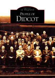 Book cover for "Images of England: People of Didcot" by Kenneth Caulkett, featuring a sepia-toned group portrait of railway workers posed in front of a steam locomotive.