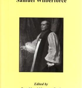 Berkshire, Buckinghamshire & Oxfordshire, The Diocese Books of Samuel Wilberforce, ( Berkshire Record Society Volume 13)