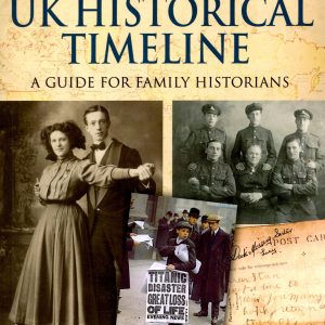 Tracing your Ancestors using the UK Historical Timeline