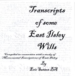 Title page of "Transcripts of some East Ilsley Wills" compiled by Eric Saxton BA, set against a background of faded historical handwriting.