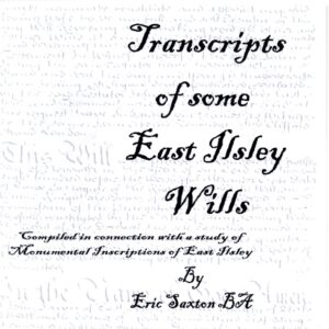Transcripts of Some East Ilsley Wills