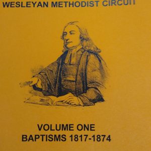 Swindon Wesleyan Methodist Circuit, Volume One – Baptisms 1817-1874