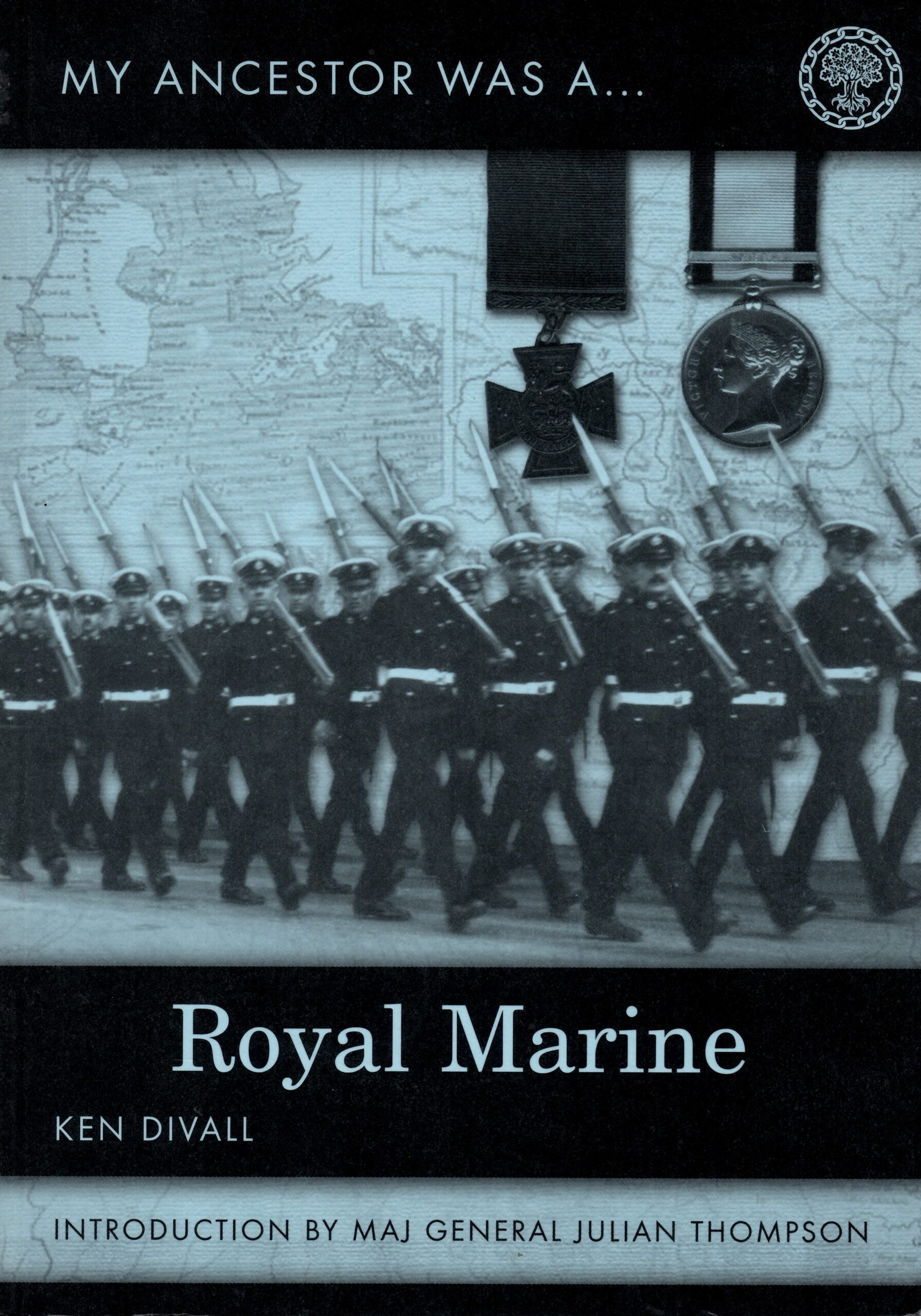 Book cover for "My Ancestor Was A... Royal Marine" by Ken Divall, featuring marching soldiers, military medals, and a vintage map background.