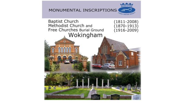 Wokingham Baptist, Methodist and Free Churches Burial Grounds Monumental Inscriptions (CD) - Image 3