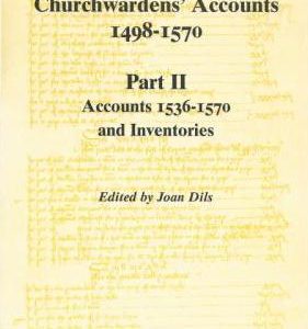 Reading St Laurence Churchwardens’ Accounts 1498-1570 Parts 1 and 2 (Berkshire Record Society Publication Vols 19 and 20)