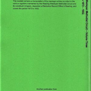 Reading Wesleyan Methodist Circuit Volume Three – Marriages 1873-1932