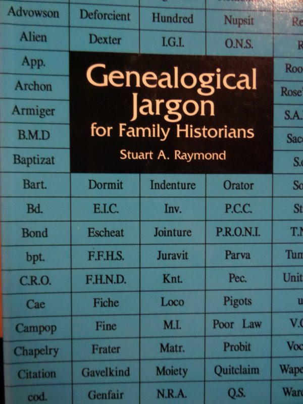 Genealogical Jargon for Family Historians