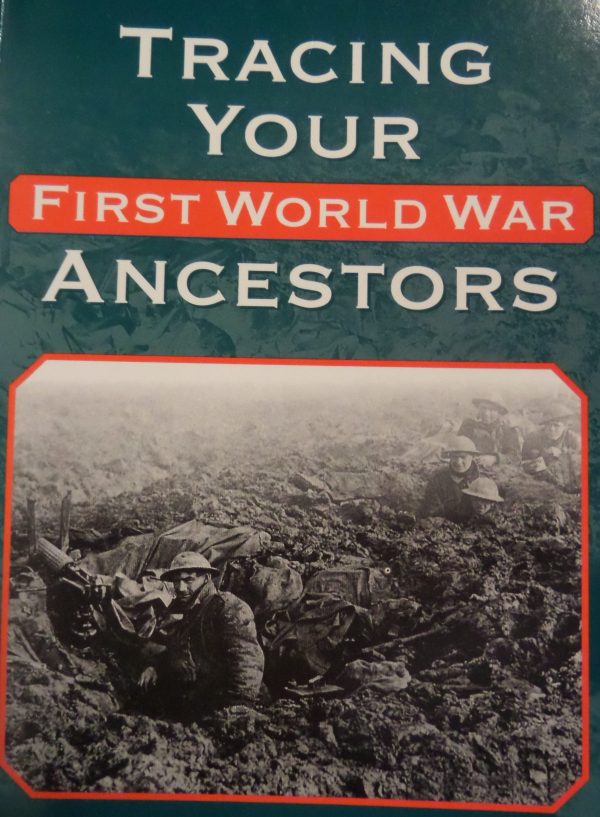 Tracing your First World War Ancestors