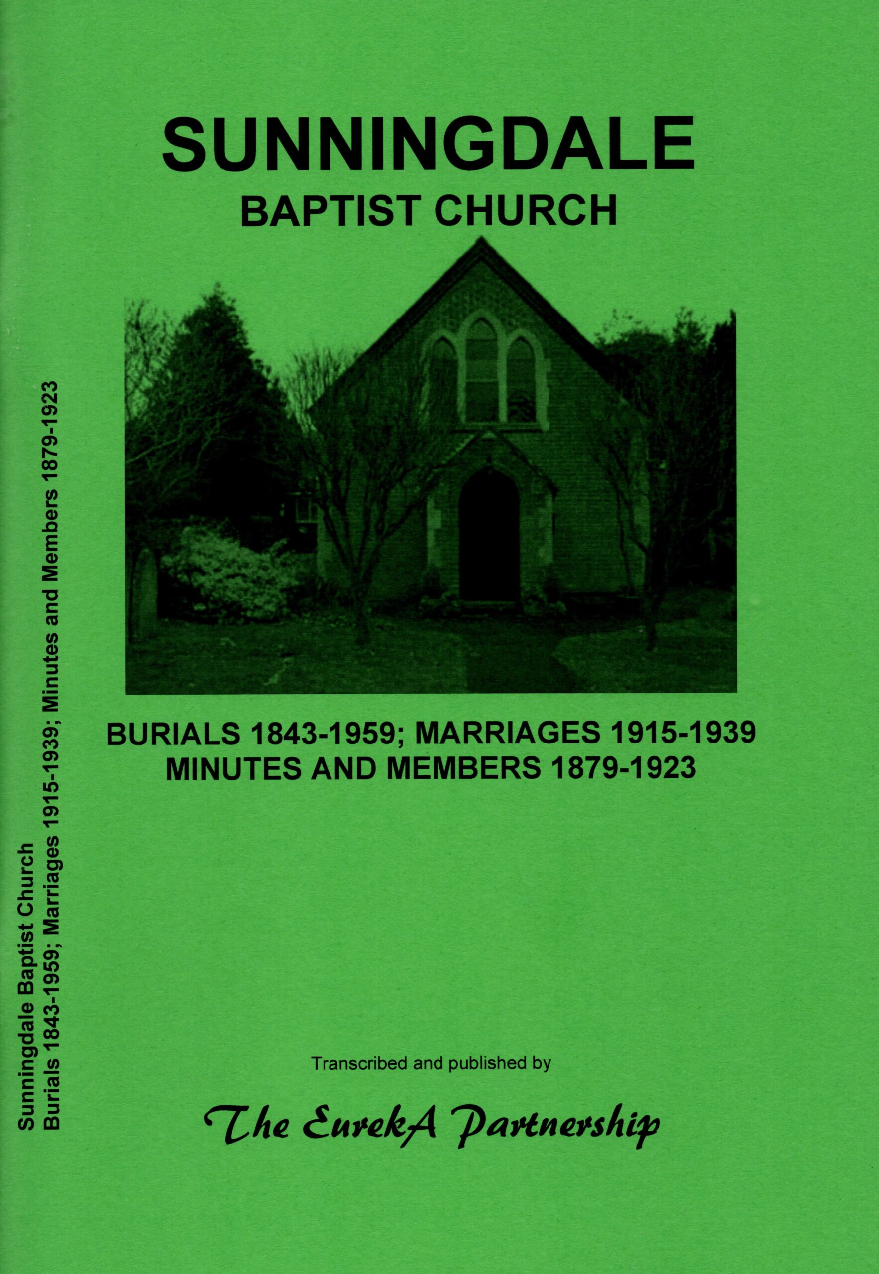 Green cover of a Sunningdale Baptist Church records booklet featuring a photo of the church and listing burial, marriage, and membership dates from 1843 to 1959.