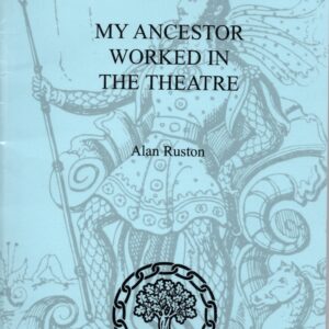 My Ancestor worked in the Theatre