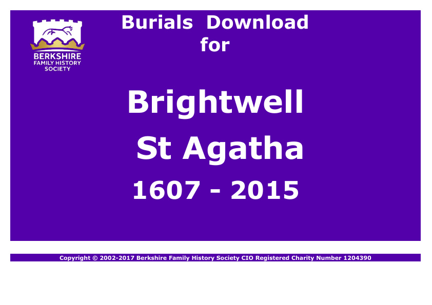 Brightwell St Agatha Burials 1607-2015 Download D1041