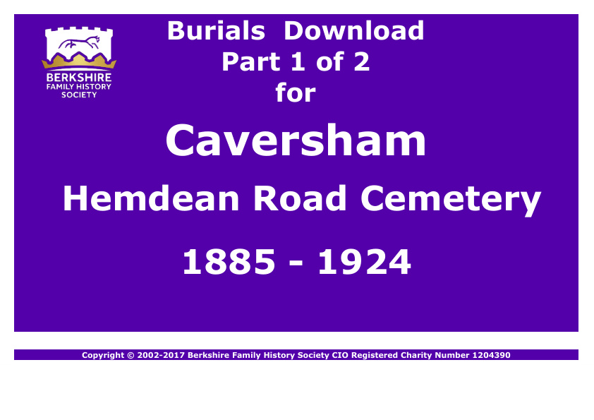 Caversham Hemdean Road Cemetery Burials 1885-1924 Download D1271 Part 1 of 2