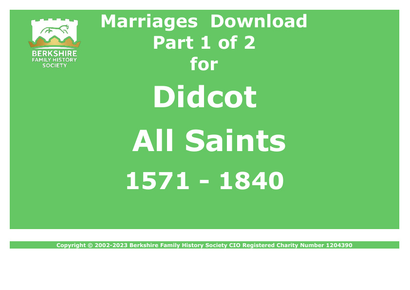Didcot All Saints Marriages 1571-1840 Download D1513 Part 1 of 2