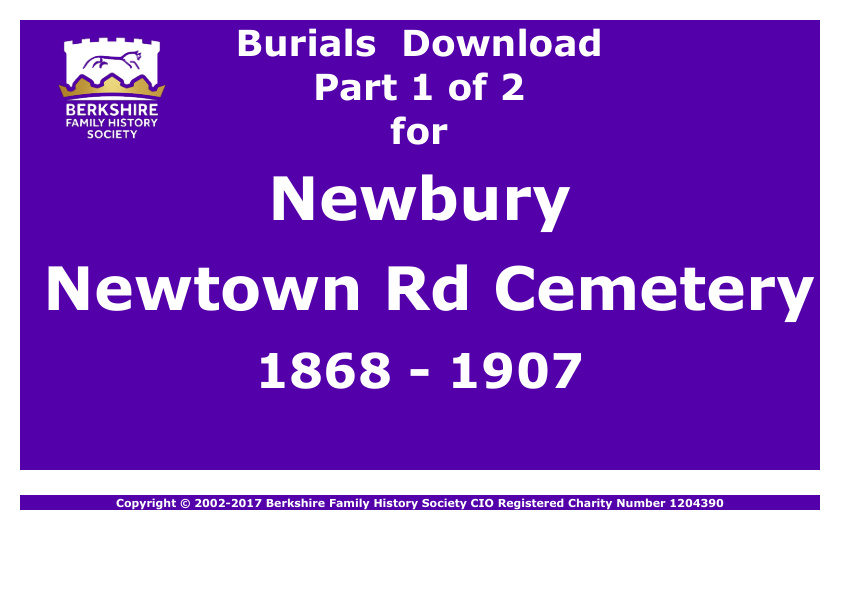 Newbury Newtown Rd Cemetery Burials 1868-1907 Download D1296 Part 1 of 2