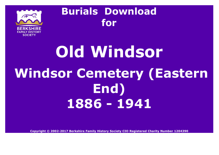 Old Windsor Windsor Cemetery Eastern End Burials 1886-1941 Download D1159