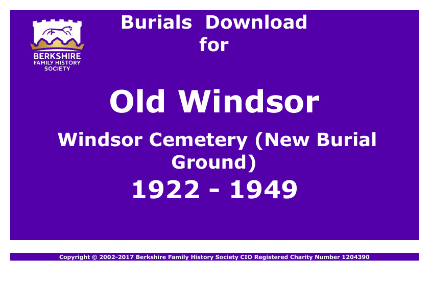 Old Windsor Windsor Cemetery New Burial Ground Burials 1922-1949 Download D1160