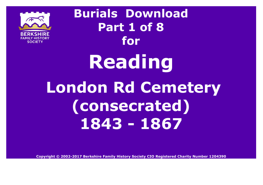 Reading London Rd Cemetery consecrated Burials 1843-1867 Download D1315 Part 1 of 8