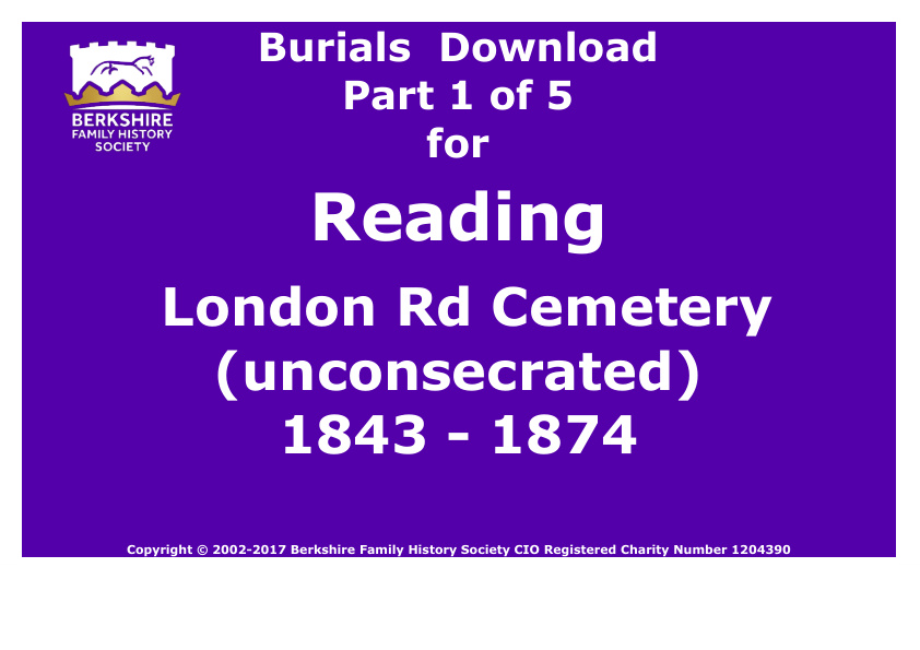 Reading London Rd Cemetery unconsecrated Burials 1843-1874 Download D1323 Part 1 of 5