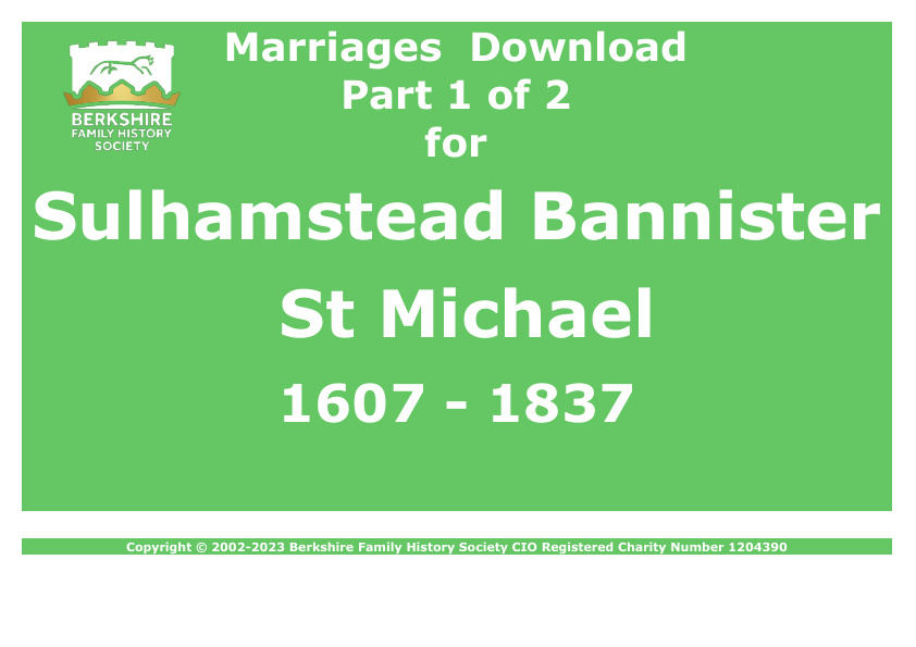 Sulhamstead Bannister St Michael Marriages 1607-1837 Download D1392 Part 1 of 2