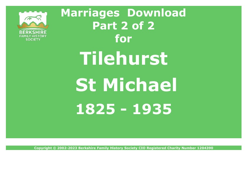 Tilehurst St Michael Marriages 1825-1935 Download D1575 Part 2 of 2