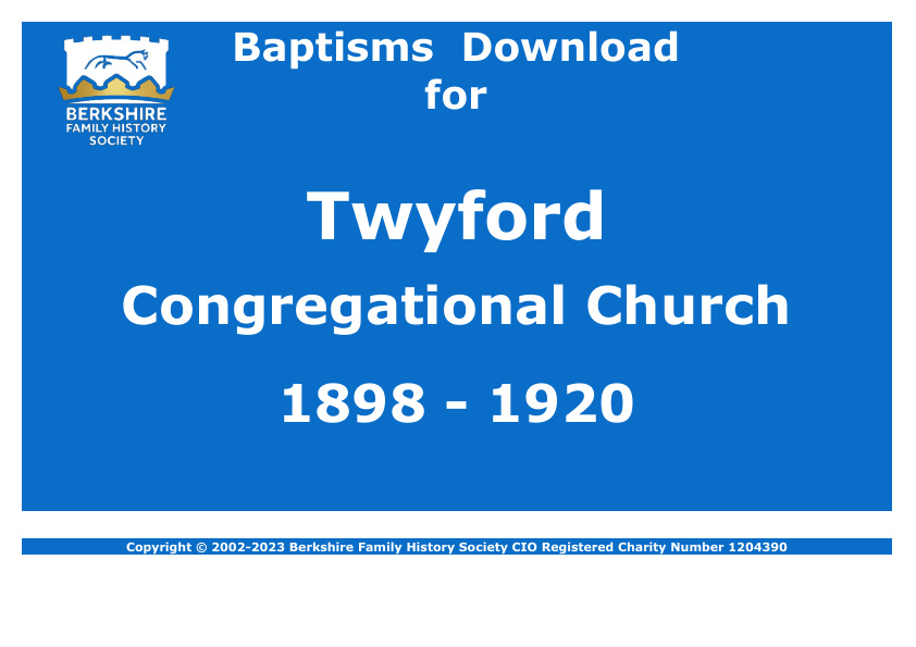 Twyford Congregational Church Baptisms 1898-1920 Download D1706