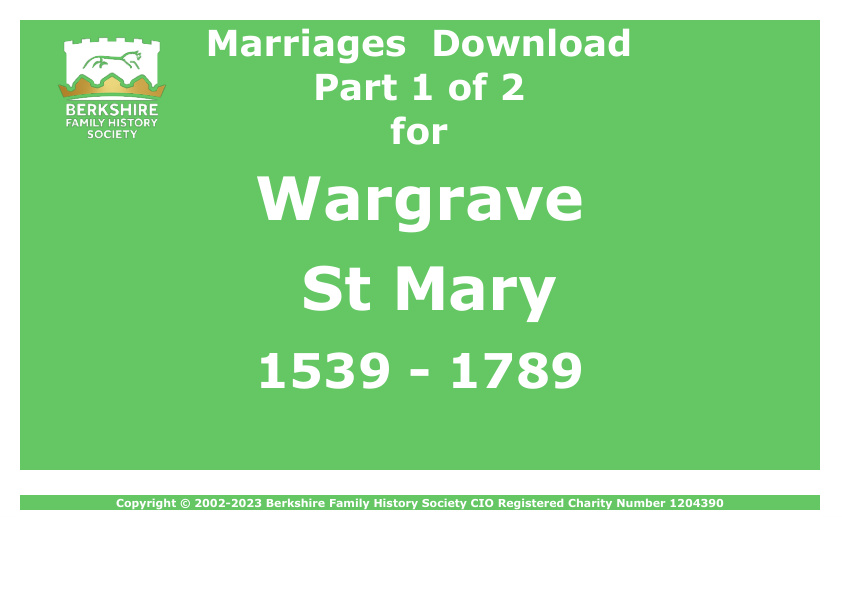 Wargrave St Mary Marriages 1539-1789 Download D1452 Part 1 of 2