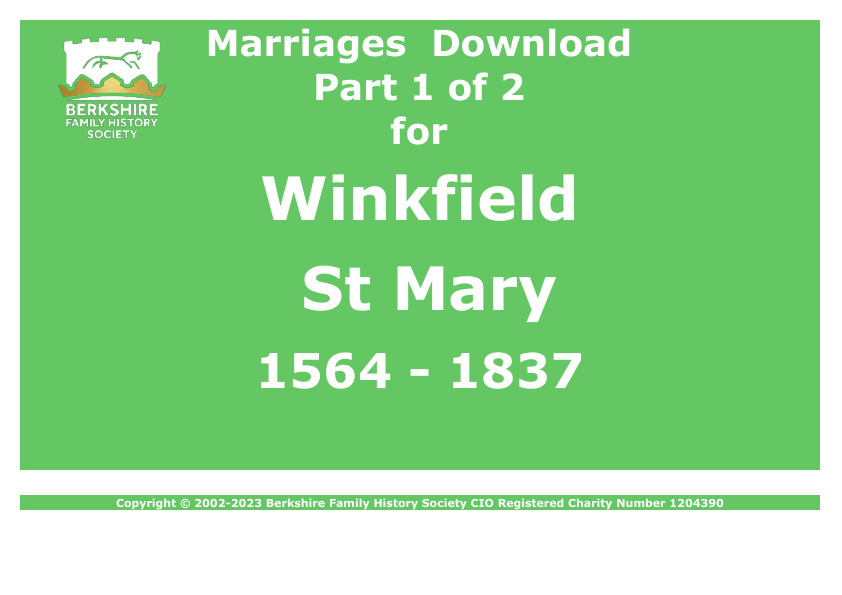Winkfield St Mary Marriages 1564-1837 Download D1463 Part 1 of 2